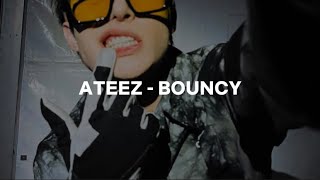 Ateez - Bouncy Easy Lyrics