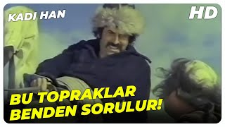 Kadı Han - Dinle Beni Pis Çapulcu Bir Atım Daha Oldu! | Behçet Nacar Eski Türk Filmi