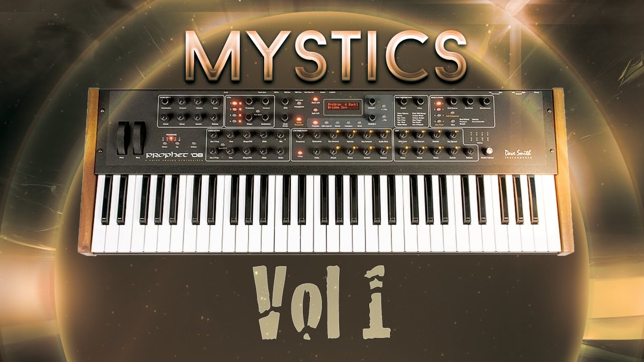 Dave Smith Prophet '08【要詳細確認】 Mystics Vol 1 - DSI Prophet 08 - Patches 33 to 48 (Dry + FX