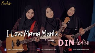 BULAN SUTENA - I LOVE MAMA MANTU cover by DIN LADIES (dilla, ifoh, nila)