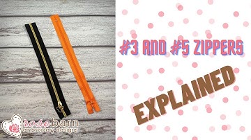 #3 and #5 zippers explained!