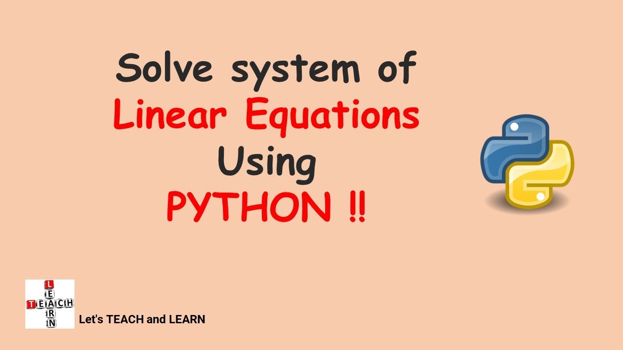 Solve Liner Equation Using Python - YouTube