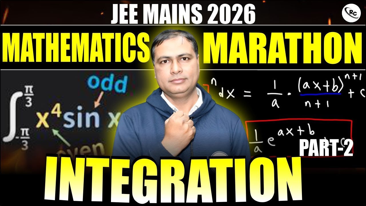 JEE Mains 2026 : Maths Marathon | Integration | Integration Maths JEE | JEE Preparation 2026