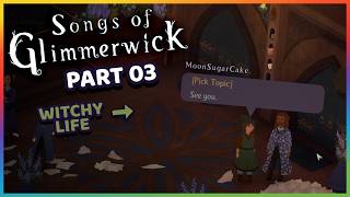 Songs of Glimmerwick | Part 03 🍵 Fall asleep to a cozy playthrough
