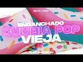 Enganchado Cumbia Pop Vieja (Verano 2022/Lo Nuevo) - Alex Suarez DJ ☀️