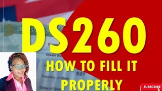DS 260-HOW TO FILL THE VISA FORM PROPERLY FOR DV LOTTERY&GET A USA VISA WITHOUT PAYING ANY MONEY.
