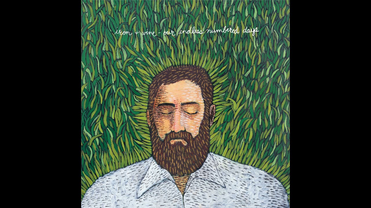 Iron & Wine Our Endless Numbered Days (Full Album 2004) YouTube