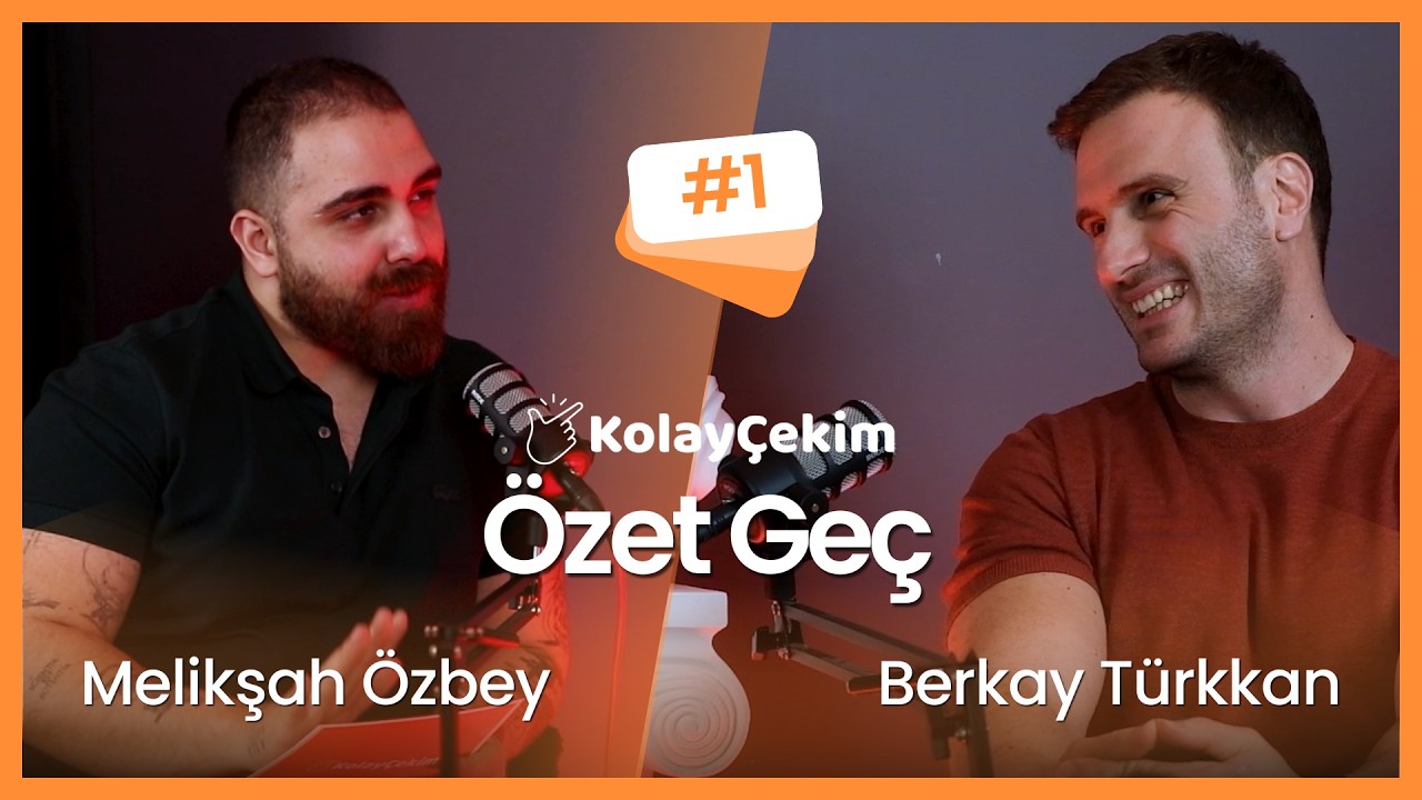 Kolay Çekim || ÖZET GEÇ || Bölüm 1 - Konuk Berkay Türkkan