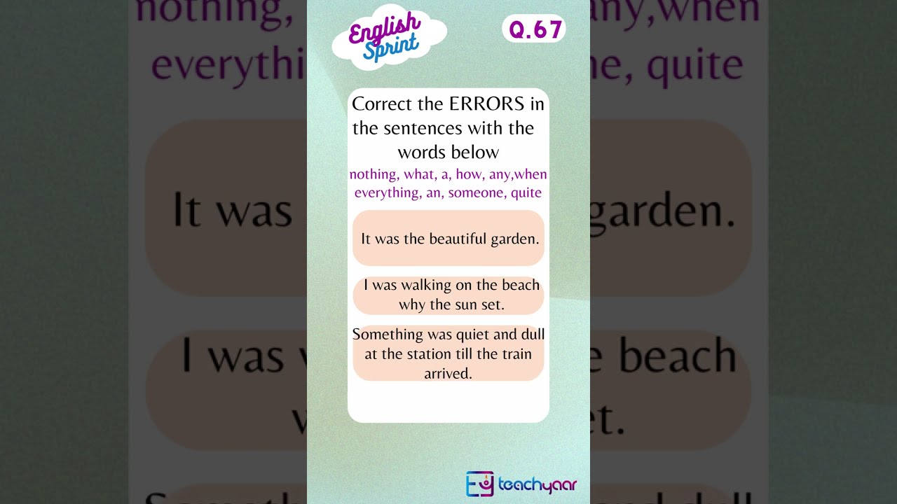 Q67 Correct The Errors In Sentences With What A How Any Learn English
