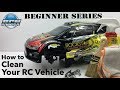 RC Beginner Series - How to Clean Your RC