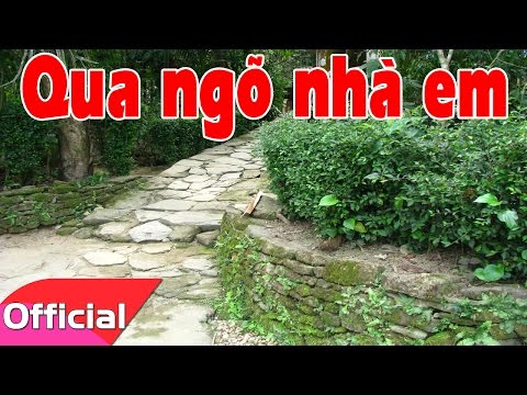 Qua Ngõ Nhà Em - Sáng tác: Vinh Sử [Karaoke Beat MV]