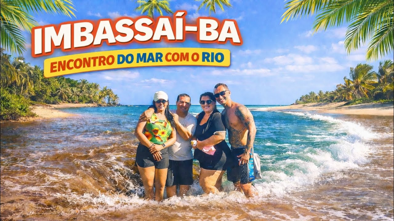 🏝️ Descobrimos um PARAÍSO escondido na BAHIA: Imbassaí – encontro do RIO com o MAR.