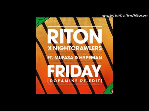 Riton X Nightcrawlers Friday Dopamine Re Edit 432hz Ft Mufasa Hypeman 