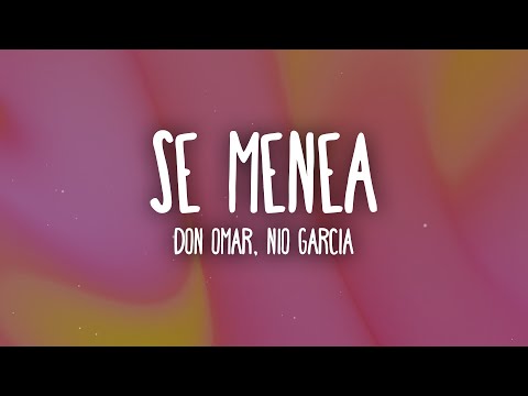 Don Omar, Nio Garcia – Se Menea (Letra/Lyrics)