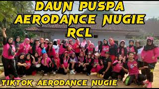 daun Puspa | Euis SL | pongdut |AeroDance Nugie |  RCL Squad | senam terbaru 2022