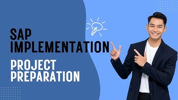 Project Preparation Phase in ASAP Methodology | SAP Implementation Overview
