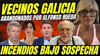 BOCHORNO NACIONAL PP "RUEDA PRESUME PREVENCIÓN INCENDIOS GALICIA Y EL FUEGO ARRASA PUEBLOS ENTEROS"