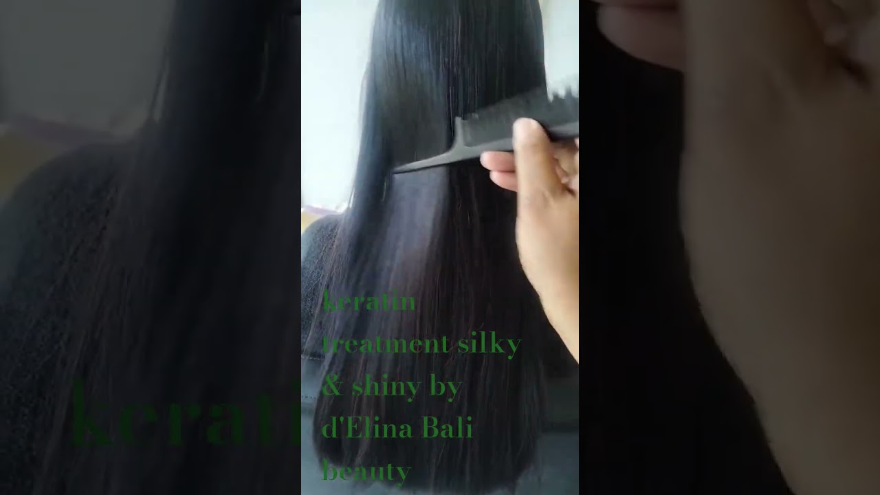 keratin treatment silky & shiny #hairstyles #hairtok #hairtransformation #haircarebali