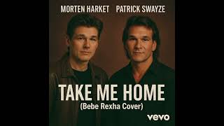 Download Lagu Morten harket - Take me home (feat.) Patrick swayze cover by Bebe rexha (unofficial audio) MP3 Download Lagu Morten harket - Take me home (feat.) Patrick swayze cover by Bebe rexha (unofficial audio) MP3