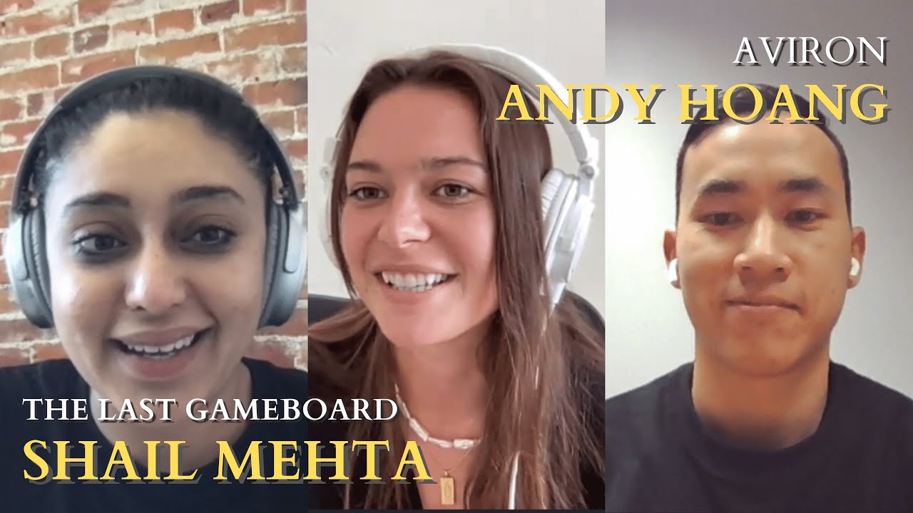 Gaming Special: The Last Gameboard CEO Shail Mehta x Aviron CEO Andy Hoang | Seed To Harvest Ep10