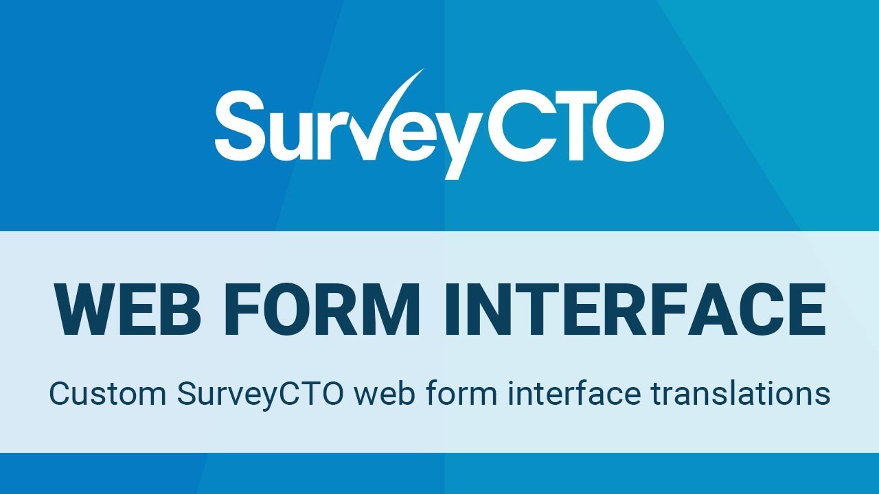 Custom SurveyCTO web form interface translations