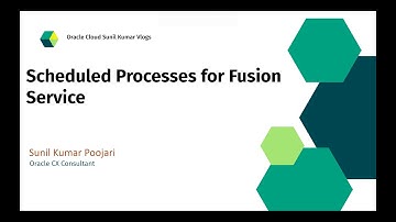 Scheduled Processes for Fusion Service