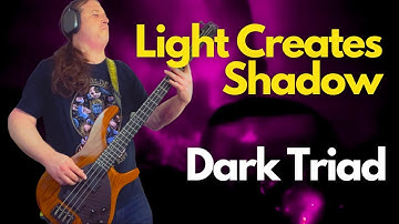 Bass TAB in Description // Dark Triad by Light Creates Shadow (my band) Bass Playthrough