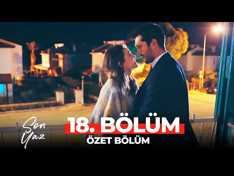 Son Yaz 18. Bölüm Özet