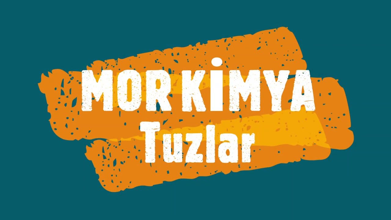 Asitler ve Bazlar 9.video / Tuzlar