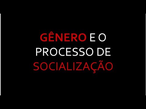 Vídeo: O que significa socialização de gênero?