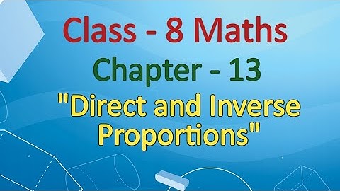 Class 8 Maths Chapter-13 "Direct and Inverse Proportions" (Exercise 13.2,q-2) cbse ncert