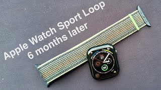 Apple Watch Sport Loop after 6 months of daily use