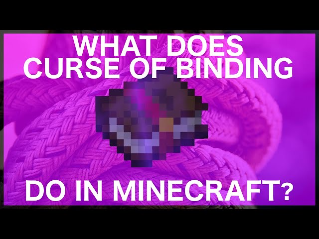 What Does Curse of Vanishing Do in Minecraft? 
