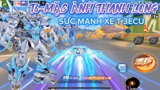 [QQSPEEDMB] T6 MẶC ẢNH THANH LONG NGAO BÍNH SỨC MẠNH 3ECU🔥