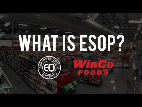 WinCo Foods: What is ESOP?