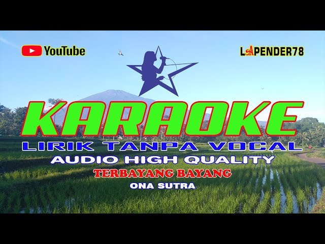 Terbayang Bayang 🎵 Ona Sutra 🎤 Karaoke lapender78 class=