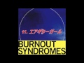 BURNOUT SYNDROMES - Lemon Album (Sample Chorus) part2