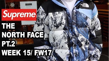 SUPREME X THE NORTH FACE PT.2  WEEK 15/FW17 DROP