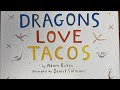 “Dragons Love Tacos” by Adam Rubin