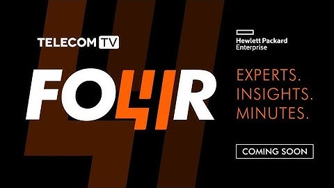 ‘4 in 4’: Open RAN series