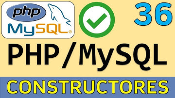 Constructores de Clase en PHP: Inicialización de Objetos | Curso PHP y MySQL # 36