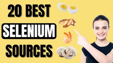 High Selenium Foods: Top 20 Food Sources Of Selenium