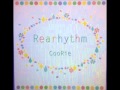 【crossbeats REV. SUNRISE】 Rearhythm / CooRie