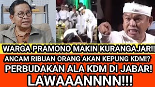 LAWAN! WARGA PRAMONO MAKIN KURANGAJAR! ANCAM RIBUAN ORANG KEPUNG KDM!? LAKUKAN PERBUDAKAN!