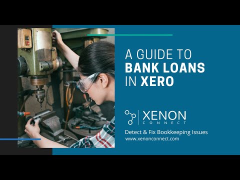 A Guide to Bank Loans in Xero