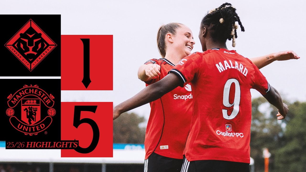 Jess Park's FIRST Goal For United! 🔥 | London City Lionesses 1-5 Man Utd Women | Highlights