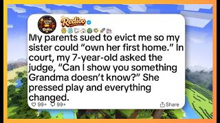 My parents sued to evict me so my sister could “own her first home ” In court, my 7 year old