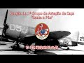 【ブラジル軍歌】Canção do 1º Grupo de Aviação de Caça“Senta a Púa” / 第1戦闘航空群の歌