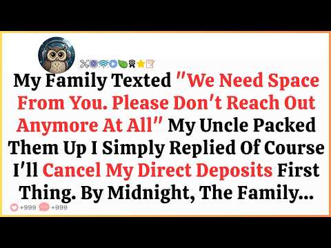 My Family Texted We Need Space From You  Please Don't Reach Out Anymore  At All My Uncle Packed
