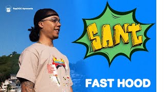 FAST HOOD | SANT